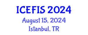 International Conference on Economics, Financial and Industrial Systems (ICEFIS) August 15, 2024 - Istanbul, Turkey