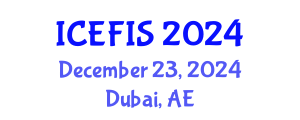 International Conference on Economics, Financial and Industrial Systems (ICEFIS) December 23, 2024 - Dubai, United Arab Emirates
