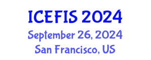 International Conference on Economics, Financial and Industrial Systems (ICEFIS) September 26, 2024 - San Francisco, United States