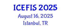 International Conference on Economics, Financial and Industrial Systems (ICEFIS) August 16, 2025 - Istanbul, Turkey