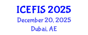 International Conference on Economics, Financial and Industrial Systems (ICEFIS) December 20, 2025 - Dubai, United Arab Emirates