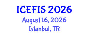 International Conference on Economics, Financial and Industrial Systems (ICEFIS) August 16, 2026 - Istanbul, Turkey