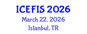 International Conference on Economics, Financial and Industrial Systems (ICEFIS) March 22, 2026 - Istanbul, Turkey