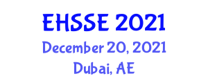 International Conference on Economics, Humanities, Social Sciences & Education (EHSSE) December 20, 2021 - Dubai, United Arab Emirates