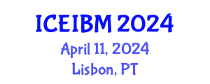International Conference on Economics, Industrial and Business Management (ICEIBM) April 11, 2024 - Lisbon, Portugal