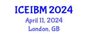 International Conference on Economics, Industrial and Business Management (ICEIBM) April 11, 2024 - London, United Kingdom