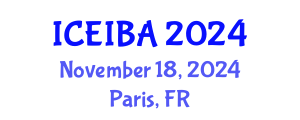 International Conference on Economics, Innovation and Business Administration (ICEIBA) November 18, 2024 - Paris, France