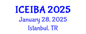 International Conference on Economics, Innovation and Business Administration (ICEIBA) January 28, 2025 - Istanbul, Turkey