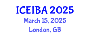 International Conference on Economics, Innovation and Business Administration (ICEIBA) March 15, 2025 - London, United Kingdom