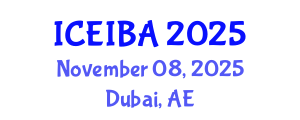 International Conference on Economics, Innovation and Business Administration (ICEIBA) November 08, 2025 - Dubai, United Arab Emirates