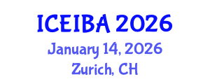 International Conference on Economics, Innovation and Business Administration (ICEIBA) January 14, 2026 - Zurich, Switzerland