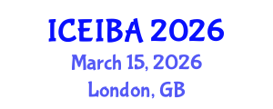 International Conference on Economics, Innovation and Business Administration (ICEIBA) March 15, 2026 - London, United Kingdom