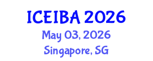 International Conference on Economics, Innovation and Business Administration (ICEIBA) May 03, 2026 - Singapore, Singapore