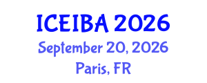 International Conference on Economics, Innovation and Business Administration (ICEIBA) September 20, 2026 - Paris, France