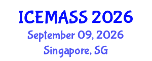 International Conference on Economics, Management, Accounting and Social Sciences (ICEMASS) September 09, 2026 - Singapore, Singapore