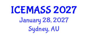 International Conference on Economics, Management, Accounting and Social Sciences (ICEMASS) January 28, 2027 - Sydney, Australia International Conference on Economics, Management, Accounting and Social Sciences (ICEMASS) January 28, 2027 - Sydney, Australia