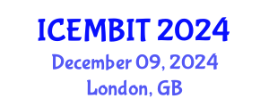 International Conference on Economics, Management of Business, Innovation and Technology (ICEMBIT) December 09, 2024 - London, United Kingdom