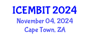 International Conference on Economics, Management of Business, Innovation and Technology (ICEMBIT) November 04, 2024 - Cape Town, South Africa