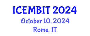 International Conference on Economics, Management of Business, Innovation and Technology (ICEMBIT) October 10, 2024 - Rome, Italy
