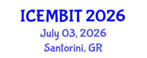 International Conference on Economics, Management of Business, Innovation and Technology (ICEMBIT) July 03, 2026 - Santorini, Greece International Conference on Economics, Management of Business, Innovation and Technology (ICEMBIT) July 03, 2026 - Santorini, Greece