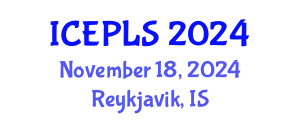 International Conference on Economics, Political and Legal Sciences (ICEPLS) November 18, 2024 - Reykjavik, Iceland