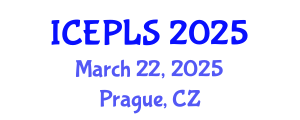 International Conference on Economics, Political and Legal Sciences (ICEPLS) March 22, 2025 - Prague, Czechia