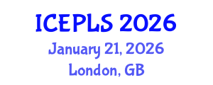 International Conference on Economics, Political and Legal Sciences (ICEPLS) January 21, 2026 - London, United Kingdom