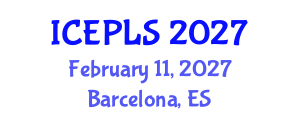 International Conference on Economics, Political and Legal Sciences (ICEPLS) February 11, 2027 - Barcelona, Spain International Conference on Economics, Political and Legal Sciences (ICEPLS) February 11, 2027 - Barcelona, Spain