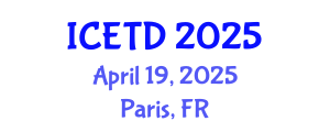 International Conference on Economics, Trade and Development (ICETD) April 19, 2025 - Paris, France