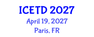 International Conference on Economics, Trade and Development (ICETD) April 19, 2027 - Paris, France International Conference on Economics, Trade and Development (ICETD) April 19, 2027 - Paris, France