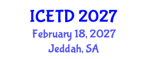 International Conference on Economics, Trade and Development (ICETD) February 18, 2027 - Jeddah, Saudi Arabia International Conference on Economics, Trade and Development (ICETD) February 18, 2027 - Jeddah, Saudi Arabia