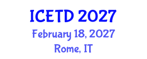 International Conference on Economics, Trade and Development (ICETD) February 18, 2027 - Rome, Italy International Conference on Economics, Trade and Development (ICETD) February 18, 2027 - Rome, Italy