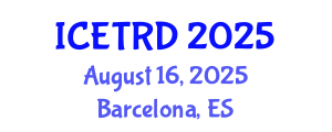 International Conference on Economics, Trade and Regional Development (ICETRD) August 16, 2025 - Barcelona, Spain