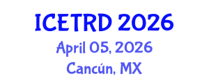 International Conference on Economics, Trade and Regional Development (ICETRD) April 05, 2026 - Cancún, Mexico