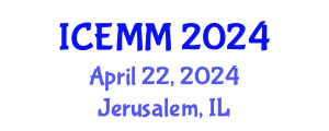 International Conference on Economy, Management and Marketing (ICEMM) April 22, 2024 - Jerusalem, Israel