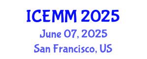 International Conference on Economy, Management and Marketing (ICEMM) June 07, 2025 - San Francisco, United States