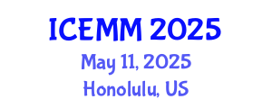 International Conference on Economy, Management and Marketing (ICEMM) May 11, 2025 - Honolulu, United States
