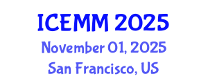 International Conference on Economy, Management and Marketing (ICEMM) November 01, 2025 - San Francisco, United States