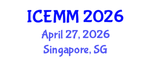 International Conference on Economy, Management and Marketing (ICEMM) April 27, 2026 - Singapore, Singapore International Conference on Economy, Management and Marketing (ICEMM) April 27, 2026 - Singapore, Singapore