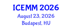 International Conference on Economy, Management and Marketing (ICEMM) August 23, 2026 - Budapest, Hungary International Conference on Economy, Management and Marketing (ICEMM) August 23, 2026 - Budapest, Hungary