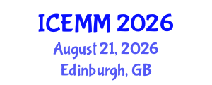 International Conference on Economy, Management and Marketing (ICEMM) August 21, 2026 - Edinburgh, United Kingdom International Conference on Economy, Management and Marketing (ICEMM) August 21, 2026 - Edinburgh, United Kingdom