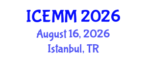 International Conference on Economy, Management and Marketing (ICEMM) August 16, 2026 - Istanbul, Turkey International Conference on Economy, Management and Marketing (ICEMM) August 16, 2026 - Istanbul, Turkey