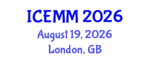 International Conference on Economy, Management and Marketing (ICEMM) August 19, 2026 - London, United Kingdom International Conference on Economy, Management and Marketing (ICEMM) August 19, 2026 - London, United Kingdom