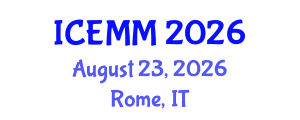 International Conference on Economy, Management and Marketing (ICEMM) August 23, 2026 - Rome, Italy International Conference on Economy, Management and Marketing (ICEMM) August 23, 2026 - Rome, Italy