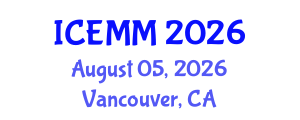 International Conference on Economy, Management and Marketing (ICEMM) August 05, 2026 - Vancouver, Canada International Conference on Economy, Management and Marketing (ICEMM) August 05, 2026 - Vancouver, Canada
