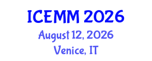 International Conference on Economy, Management and Marketing (ICEMM) August 12, 2026 - Venice, Italy International Conference on Economy, Management and Marketing (ICEMM) August 12, 2026 - Venice, Italy
