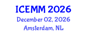 International Conference on Economy, Management and Marketing (ICEMM) December 02, 2026 - Amsterdam, Netherlands International Conference on Economy, Management and Marketing (ICEMM) December 02, 2026 - Amsterdam, Netherlands
