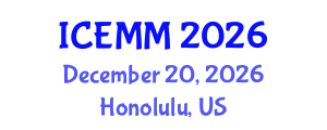 International Conference on Economy, Management and Marketing (ICEMM) December 20, 2026 - Honolulu, United States International Conference on Economy, Management and Marketing (ICEMM) December 20, 2026 - Honolulu, United States
