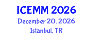 International Conference on Economy, Management and Marketing (ICEMM) December 20, 2026 - Istanbul, Turkey International Conference on Economy, Management and Marketing (ICEMM) December 20, 2026 - Istanbul, Turkey