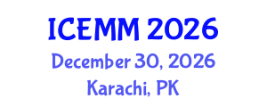 International Conference on Economy, Management and Marketing (ICEMM) December 30, 2026 - Karachi, Pakistan International Conference on Economy, Management and Marketing (ICEMM) December 30, 2026 - Karachi, Pakistan